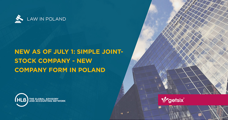 New as of July 1: Simple joint-stock company - New company form in Poland