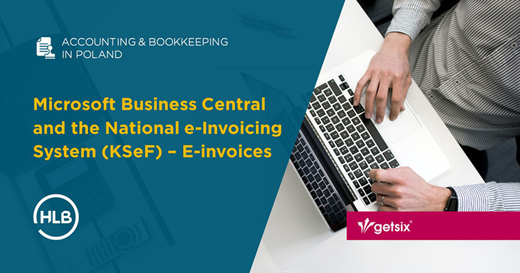 Microsoft Business Central and the National e-Invoicing System (KSeF) - E-invoices