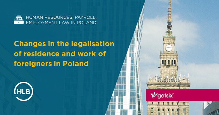 Changes in the legalisation of residence and work of foreigners in Poland