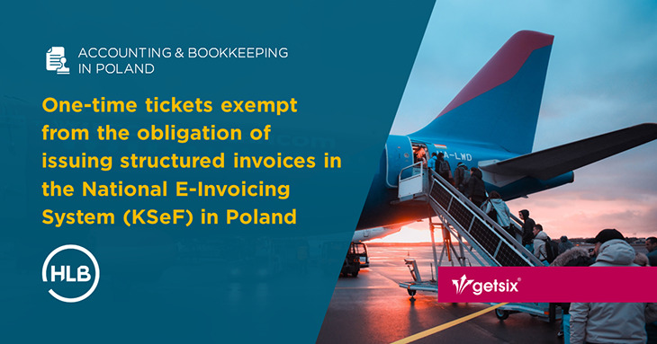 EN - One-time tickets exempt from the obligation of issuing structured invoices in the National E-Invoicing System (KSeF) in Poland