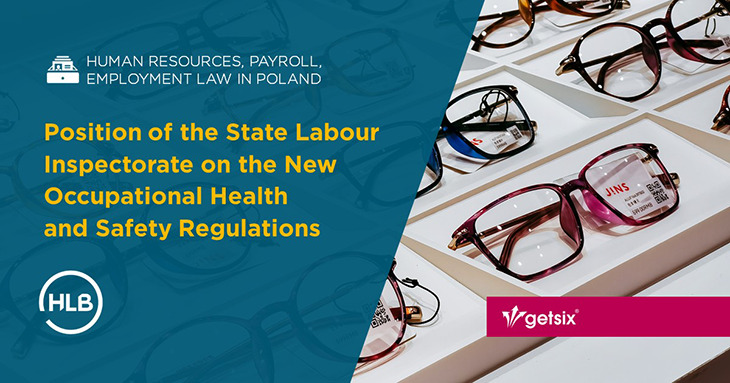 Position of the State Labour Inspectorate on the New Occupational Health and Safety Regulations