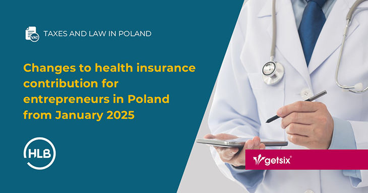 Changes to health insurance contribution for entrepreneurs in Poland from January 2025