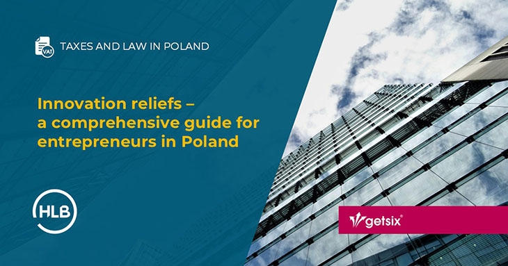 Innovation reliefs – a comprehensive guide for entrepreneurs in Poland