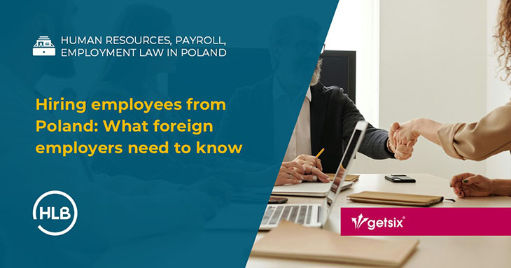 Hiring employees from Poland: What foreign employers need to know