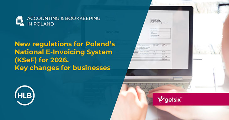 New regulations for Poland’s National E-Invoicing System (KSeF) for 2026. Key changes for businesses