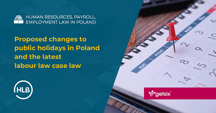 Proposed changes to public holidays in Poland and the latest labour law case law