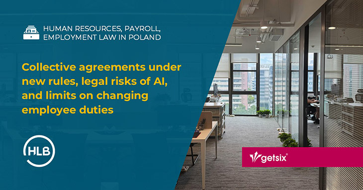 Collective agreements under new rules, legal risks of AI, and limits on changing employee duties