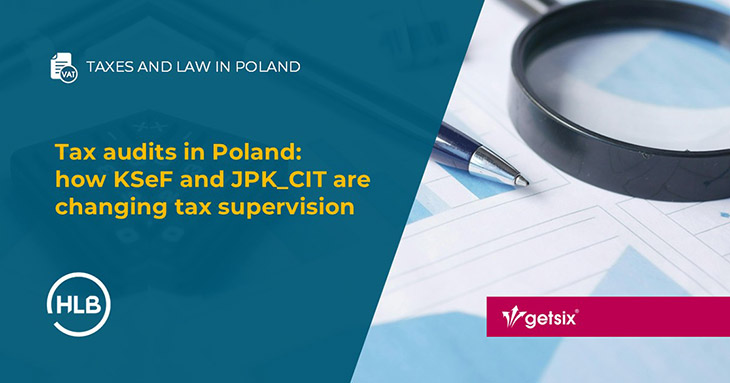 Tax audits in Poland: how KSeF and JPK_CIT are changing tax supervision