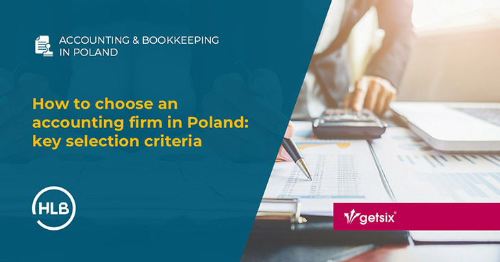 How to choose an accounting firm in Poland: key selection criteria