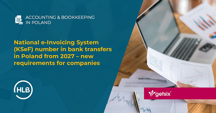 National e-Invoicing System (KSeF) number in bank transfers in Poland from 2027 – new requirements for companies